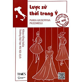Lược Sử Thời Trang Ý - Maria Giuseppina Muzzarelli - Nhà xuất bản Thế Giới - Times