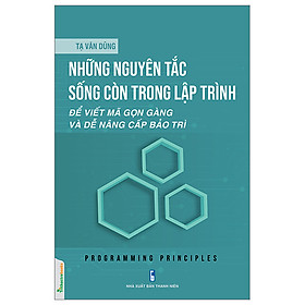 Những nguyên tắc sống còn trong lập trình