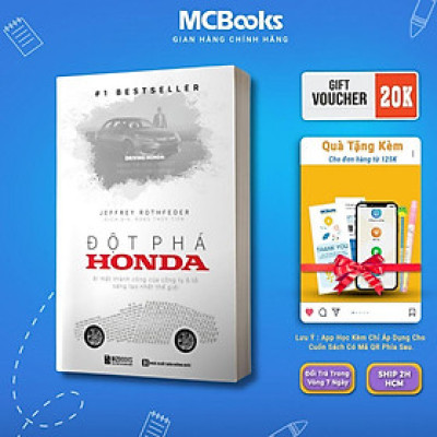 Sách - Đột Phá Honda - Bí Mật Thành Công Của Công Ty Xe Sáng Tạo Nhất Thế Giới - MCBooks