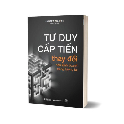 Tư Duy Cấp Tiến: Thay Đổi Nền Kinh Doanh Trong Tương Lai - Bản Quyền