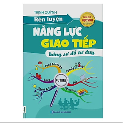 Sách Rèn Luyện Năng Lực Giao Tiếp Bằng Sơ Đồ Tư Duy (Tặng Kèm Sổ Viết