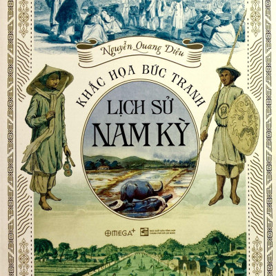 Khắc Họa Bức Tranh Lịch Sử Nam Kỳ