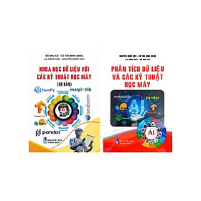 Sách - Combo Khoa Học Dữ Liệu Với Các Kỹ Thuật Học Máy (Cơ Bản) + Phân Tích Dữ Liệu Và Các Kỹ Thuật Học Máy (Bộ 2 Cuốn) stk