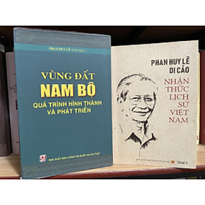 Combo: Vùng đất Nam Bộ - quá trình hình thành và phát triển  và Phan Huy Lê di cảo: nhận thức lịch sử Việt Nam 