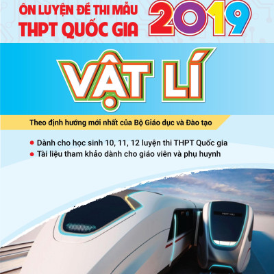 Ôn Luyện Đề Thi Mẫu THPT QG 2019 Vật Lí
