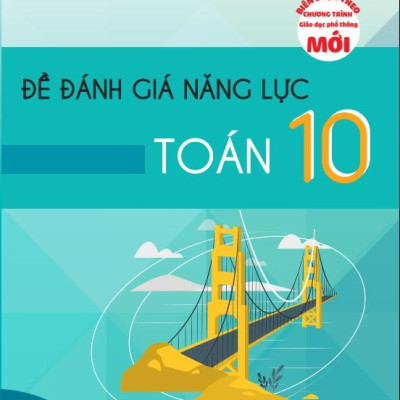 Sách - Combo Đề đánh giá năng lực Toán + Ngữ Văn + Tiếng Anh 10 (KP)