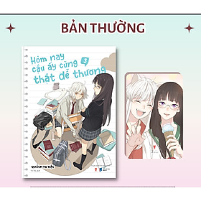  Hôm Nay Cậu Ấy Cũng Thật Dễ Thương (Tập 3). Bản Thường