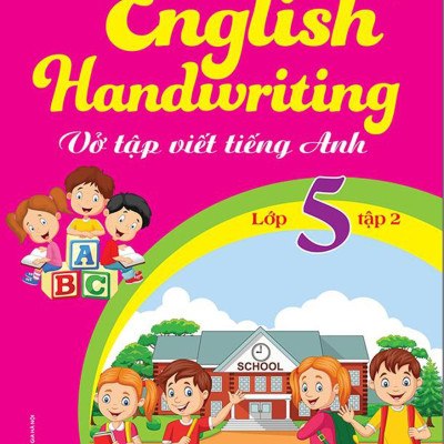 English Handwriting - Vở Tập Viết Tiếng Anh Lớp 5 - Tập 2