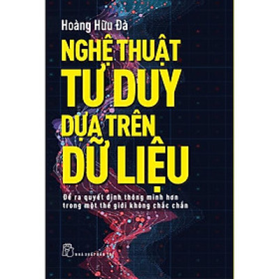 Nghệ Thuật Tư Duy Dựa Trên Dữ Liệu - Bản Quyền