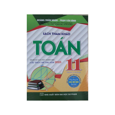 Sách Tham Khảo Toán 11 (Dùng Chung Cho Các Bộ SGK Hiện Hành)
