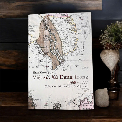 Sách - (Tái Bản 2025) Việt Sử: Xứ Đàng Trong (1558 - 1777) Cuộc Nam tiến của dân tộc Việt Nam