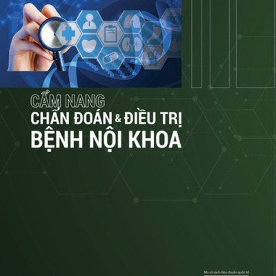 Sách - Cẩm nang chẩn đoán & điêu trị Bệnh nội khoa