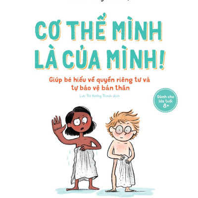 Sách - Cơ thể mình là của mình (Isabelle Filliozat) (Margot Fried-Filliozat) (Nhã Nam Official)