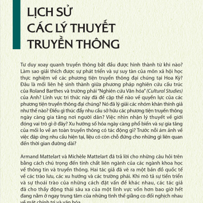 Lịch Sử Các Lý Thuyết Truyền Thông - Armand Mattelart và Michèle Mattelart - IRED Books