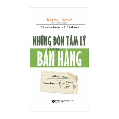Những Đòn Tâm Lý Trong Bán Hàng (Tái Bản 2018)