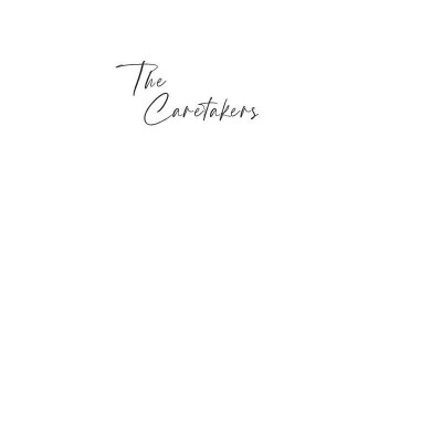 The Caretakers