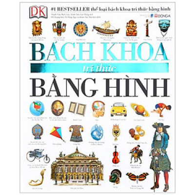 Bách Khoa Tri Thức Bằng Hình (Tái Bản 2015)