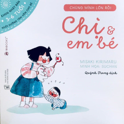 Combo Sách Ehon Nhật Bản: Chúng Mình Lớn Rồi (Set 4 Cuốn Nuôi Dưỡng Tâm Hồn Trẻ Từ 3-6 Tuổi / Ehon Cùng Con Lớn Khôn)