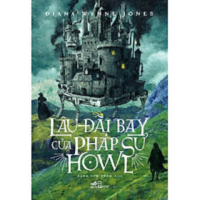 Lâu Đài Bay Của Pháp Sư Howl (Tái Bản)