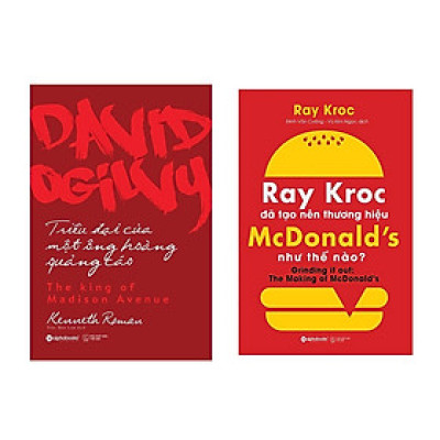 Combo Sách Doanh Nhân: David Ogilvy - Triều Đại Của Một Ông Hoàng Quảng Cáo + Ray Kroc Đã Tạo Nên Thương Hiệu Mcdonald