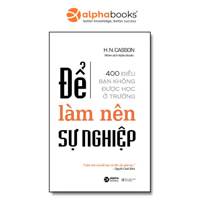 Trạm Đọc Official | Sách - Để Làm Nên Sự Nghiệp (Tái Bản)