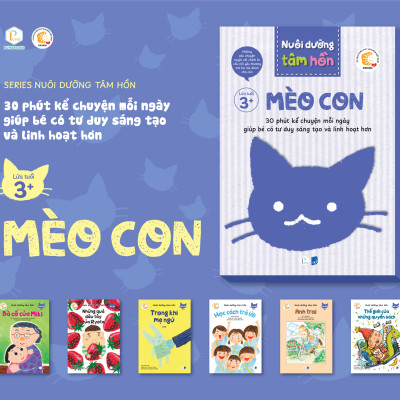 Sách Nuôi dưỡng tâm hồn - Bộ sách Cún Con và Mèo Con (Lứa tuổi 3+)