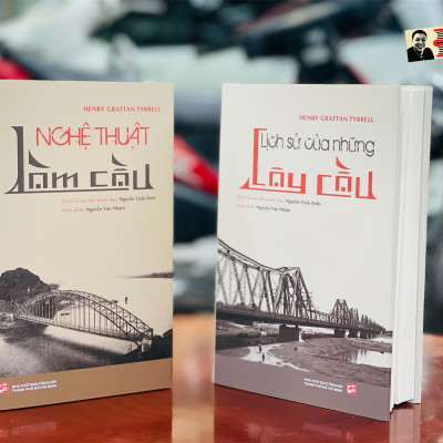 [Boxset bìa cứng giới hạn 100 hộp gồm 2 cuốn] – Bộ sách “LỊCH SỬ VÀ NGHỆ THUẬT của NHỮNG CÂY CẦU” - Henry Gratan Tyrrell – Nguyễn Tuấn Bình dịch và sưu tầm minh họa