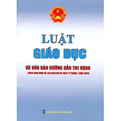 Luật Giáo Dục Và Văn Bản Hướng Dẫn Thi Hành