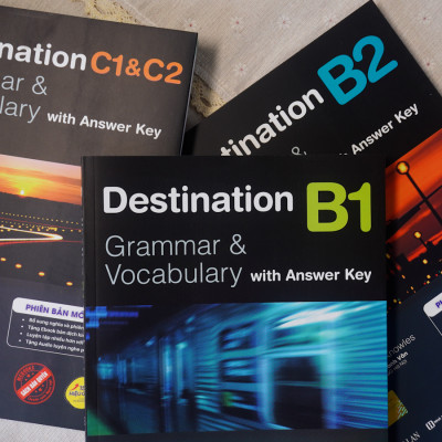 Trọn Bộ Giáo Trình Destination Grammar & Vocabulary B1, B2, C1&C2 (Kèm Đáp Án)