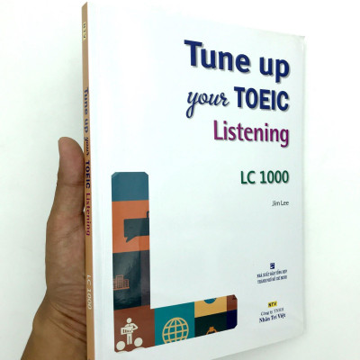 Tune Up Your TOEIC Listening LC 1000