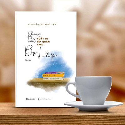 Những tản văn suýt bị bỏ quên của Bọ Lập