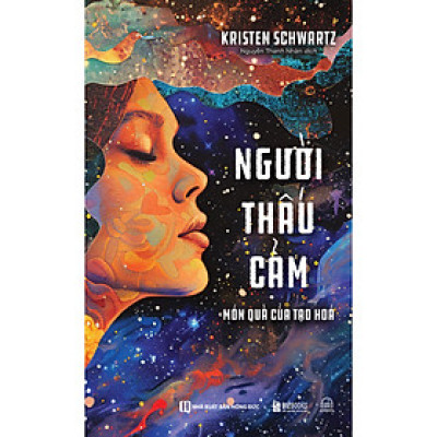 Người thấu cảm: Món quà của tạo hoá
