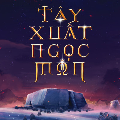Tây Xuất Ngọc Môn - Combo 2 Tập
