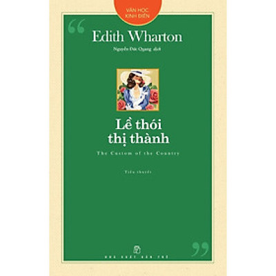 Sách - Văn Học Kinh Điển. Lề Thói Thị Thành (NXB Trẻ)