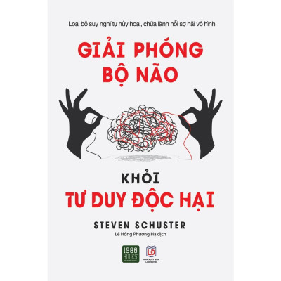Combo 2 Cuốn Giải Phóng Bộ Não Khỏi Tư Duy Độc Hại + Suy Nghĩ Độc Hại  - Bản Quyền