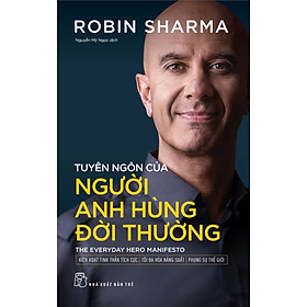 Tuyên Ngôn Của Người Anh Hùng Đời Thường - The Everyday Hero Manifesto - TRE