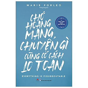 Sách - Chớ Hoang Mang Chuyện Gì Cũng Có Cách Lo Toan - 2H Books
