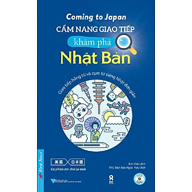 Cẩm Nang Giao Tiếp Khám Phá Nhật Bản