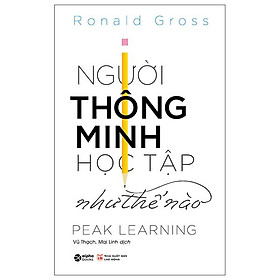 Người Thông Minh Học Tập Như Thế Nào (Tái Bản)