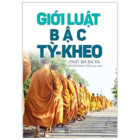 Giới luật bậc Tỳ - Kheo
