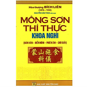 Sách - Mông Sơn Thí Thực Khoa Nghi (Hán Văn - Diễn Nôm - Phiên Âm - Chú Giải) - Chính Thông Book