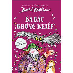 Sách: Bà Bác Khủng Khiếp