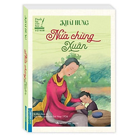 Sách - Nửa chừng xuân (In theo bản in của NXB Đời Nay 1936)
