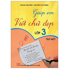 Sách - giúp em viết chữ đẹp lớp 3 - tập 1 (KP)