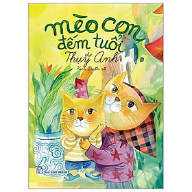 Mèo Con Đếm Tuổi - Thơ Thụy Anh