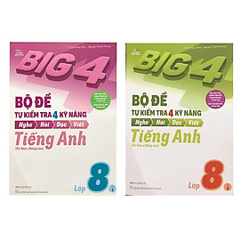Sách - Big 4 Bộ Đề Tự Kiểm Tra 4 Kỹ Năng Nghe - Nói - Đọc - Viết Cơ Bản Và Nâng Cao Tiếng Anh Lớp 8 - Combo 2 Tập - Megabook