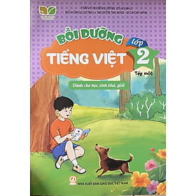 ￼Bồi Dưỡng Tiếng Việt Lớp 2 Tập một  - Dành cho học sinh khá , giỏi ( Kết Nối Tri Thức Với Cuộc Sống )