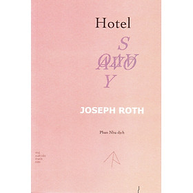 Joseph Roth - Hotel Savoy