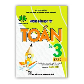 Sách - Hướng Dẫn Học tốt Toán Lớp 3 Tập 2 ( Dùng Kèm Sách Giáo Khoa Cánh Diều)