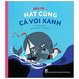 Nếu Tớ... Hát Cùng Cá Voi Xanh
